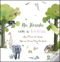 Na Floresta com a Victória
