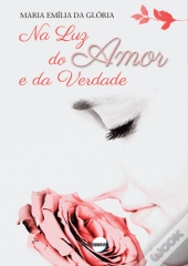Na Luz do Amor e da Verdade