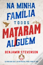 Capa do artigo Na Minha Família Todos Mataram Alguém
