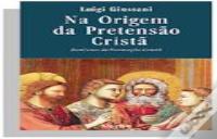 Na Origem da Pretensão Cristã