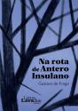 Na Rota de Antero Insulano - Preview