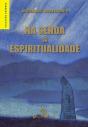 Na Senda da Espiritualidade - Preview