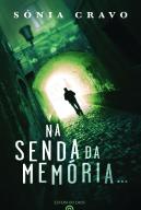 Na Senda da Memória…