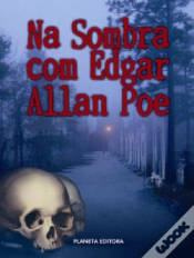 Capa do artigo Na Sombra com Edgar Allan Poe