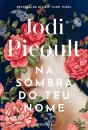 Na Sombra do Teu Nome - Preview