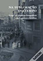 Na Sublimação do Tempo