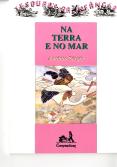 Na Terra e No Mar