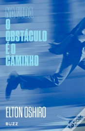 Capa do artigo Na Vida O Obstáculo É O Caminho