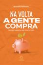 Na Volta A Gente Compra - Preview