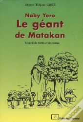 Naby Yoro, Le Géant De Matakan