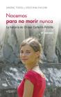 Nacemos Para No Morir Nunca - Preview
