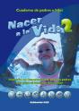 Nacer A La Vida 2 - Preview