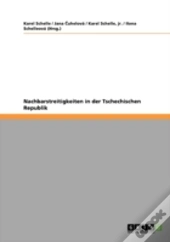 Nachbarstreitigkeiten In Der Tschechischen Republik