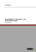 Nachhaltigkeit In Lieferketten - Eine Aã‚Â¶Konomische Analyse