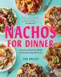 Nachos For Dinner - Preview