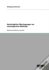 Nachtragliche Uberlegungen Zur Soziologischen Methode