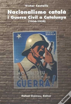 Capa do artigo Nacionalisme Català I Guerra Civil A Catalunya (1936-1939)