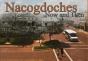 Nacogdoches Now And Then - Preview