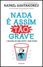 Nada é Assim Tão Grave - Preview