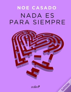 Capa do artigo Nada Es Para Siempre