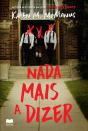 Nada Mais A Dizer - Preview