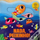Nada, Peixinho!
