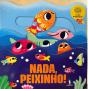 Nada, Peixinho! - Preview