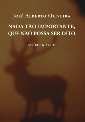 Nada Tão Importante, Que Não Possa Ser Dito