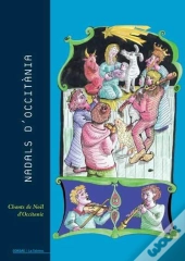 Nadals D'Ocitania : Chants De Noel D'Occitanie