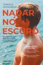 Nadar no Escuro - Preview