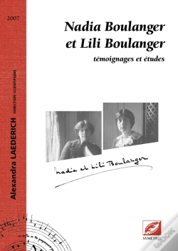 Capa do artigo Nadia Boulanger Et Lili Boulanger ; Témoignages Et Études