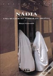 Nádia - Uma Mulher no Terror da Argélia
