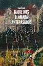 Nadie Nos Llamará Antepasados - Preview
