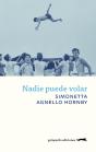 Nadie Puede Volar - Preview