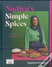 Nadiyaâ€™S Simple Spices