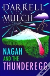 Nagah And The Thunderegg
