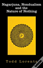 Capa do artigo Nagarjuna, Nondualism And The Nature Of Nothing