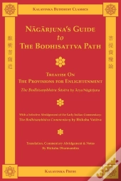 Nagarjuna'S Guide To The Bodhisattva Path