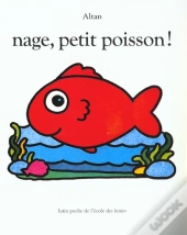 Nage, Petit Poisson !