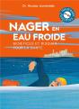 Nager En Eau Froide : Benefices Et Risques Pour La Santé - Preview