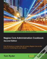 Nagios Core Administration Cookbook