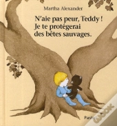 N'Aie Pas Peur Teddy, Je Te Protègerai