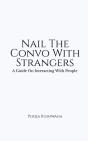 Nail The Convo With Strangers - Preview