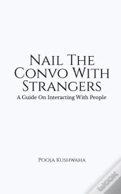 Capa do artigo Nail The Convo With Strangers