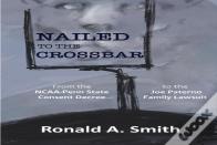 Nailed To The Crossbar