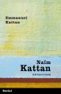 Naïm Kattan ; Entretiens - Preview