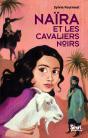 Naïra Et Les Cavaliers Noirs - Preview