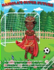 Naisola'S Super Future