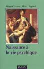 Naissance A La Vie Psychique ; 2e Edition - Preview