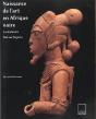 Naissance Art Afrique Noire - Preview